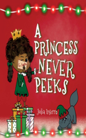 Princess Never Peeks