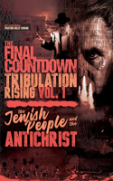 Final Countdown Tribulation Rising Vol.1