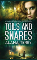 Toils and Snares