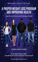 A Proper Weight Loss Program and Improving Health