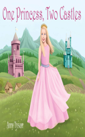 One Princess, Two Castles