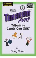 Tangram Fury Comic Con 2017