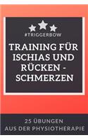 Training für Ischias und Rückenschmerzen: 25 Übungen aus der Physiotherapie