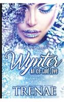 Wynter: An Ice-Cold Love
