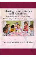 Sharing Family Stories and Memories