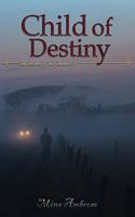 Child of Destiny (Shadows of the Sun #2)