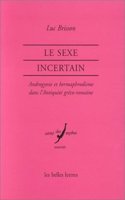 Le Sexe Incertain