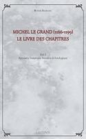 Michel Le Grand (1166-1199), Le Livre Des Chapitres (I): Volume 1: Approche Historique, Litteraire Et Theologique