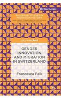 Gender Innovation and Migration in Switzerland