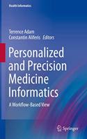 Personalized and Precision Medicine Informatics: A Workflow-Based View