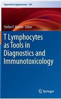 T Lymphocytes as Tools in Diagnostics and Immunotoxicology