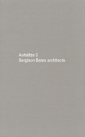 Aufsatze 3: Sergison Bates Architects