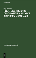 Pour Une Histoire Du Quotidien Au XIXe Siècle En Nivernais