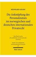 Die Anknupfung Des Personalstatuts Im Norwegischen Und Deutschen Internationalen Privatrecht