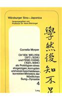 Ch'ien Wei-Yen (977-1034) Und Feng Ching (1021-1094) ALS Prototypen Eines Ehrgeizigen, Korrupten Und Eines Bescheidenen, Korrekten Ministers Der Noerdlichen Sung-Dynastie
