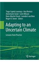 Adapting to an Uncertain Climate