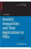 Analytic Inequalities and Their Applications in PDEs