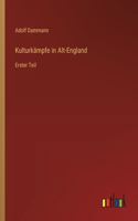 Kulturkämpfe in Alt-England