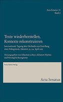 Texte Wiederherstellen, Kontexte Rekonstruieren