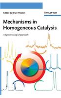 Mechanisms in Homogeneous Catalysis