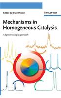 Mechanisms in Homegeneous Cata