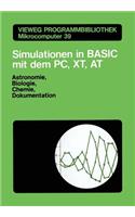 Simulationen in Basic Mit Dem IBM Pc, Xt, at