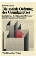 Die Soziale Ordnung Des Grundgesetzes: Leitfaden Zu Den Grundrechten Einer Demokratischen Verfassung