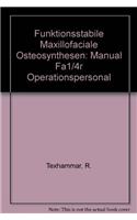 Funktionsstabile maxillofaciale Osteosynthesen