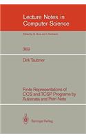 Finite Representations of CCS and TCSP Programs by Automata and Petri Nets: (369 Lecture Notes in Computer Science)