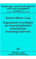 Dogmatische Grundlagen der Einschraenkbarkeit vorbehaltloser Freiheitsgrundrechte