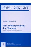 Vom Totalexperiment Des Glaubens