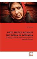 Hate Speech Against the Roma in Romania