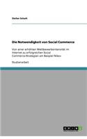 Die Notwendigkeit von Social Commerce: Von einer erhöhten Wettbewerbsintensität im Internet zu erfolgreichen Social Commerce-Strategien am Beispiel Nike+