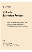 Hydraulic Extrusion Presses