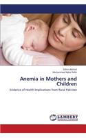 Anemia in Mothers and Children