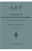AEF Verhandlungen des Ausschusses für Einheiten und Formelgrößen in den Jahren 1907 bis 1914
