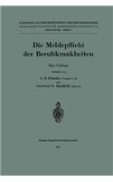Die Meldepflicht der Berufskrankheiten