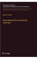 International Environmental "Soft Law"