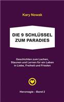 Die 9 Schlüssel zum Paradies