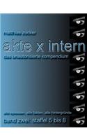Akte X Intern - Das unautorisierte Kompendium, Band Zwei