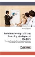 Problem Solving Skills and Learning Strategies of Students