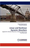 Linear and Nonlinear Dynamic Absorbers