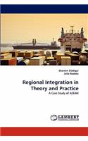 Regional Integration in Theory and Practice