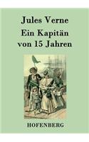 Ein Kapitän von 15 Jahren: (German)