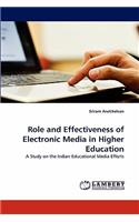 Role and Effectiveness of Electronic Media in Higher Education