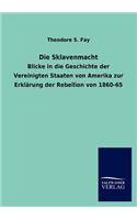Die Sklavenmacht