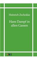 Hans Dampf in allen Gassen: (German)