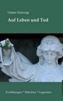 Auf Leben Und Tod