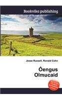 Oengus Olmucaid: (English)