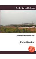 Xinhui Station: (English)